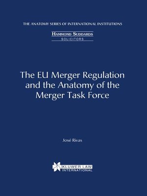 cover image of The EU Merger Regulation and the Anatomy of the Merger Task Force
